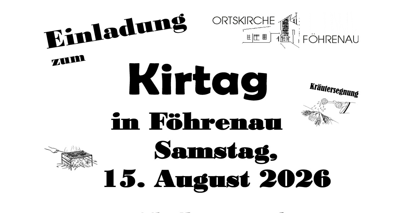 Kirtag in Föhrenau am Samstag, 15. 8. 2026